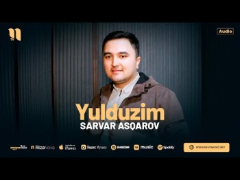 Sarvar Asqarov - Yulduzim