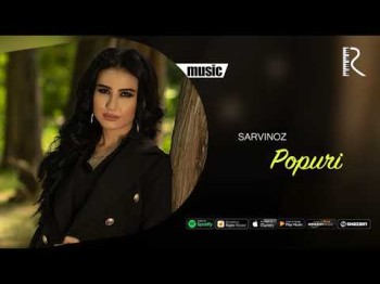 Sarvinoz - Popuri