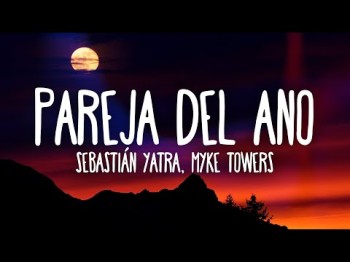 Sebastián Yatra, Myke Towers - Pareja Del Año