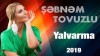 Sebnem Tovuzlu - Yalvarma