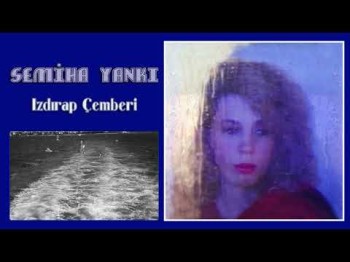 Semiha Yankı - Izdırap Çemberi