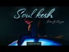 Seri Ft Sezim - Soul Kesh