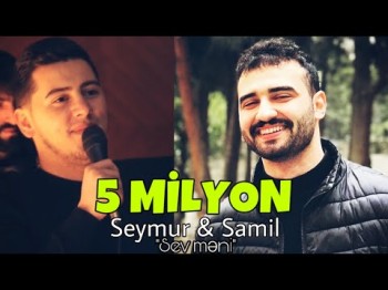 Seymur & Samil - Sev məni