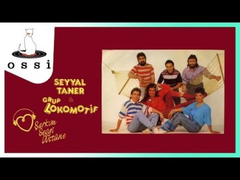 Seyyal Taner Ve Grup Lokomotif - Şarkım Sevgi Üstüne