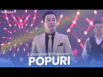 Sharofaddin Sapayev - Popuri