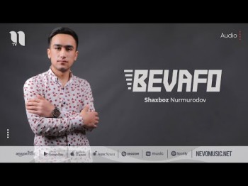 Shaxboz Nurmurodov - Bevafo