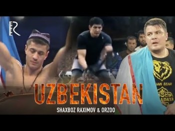 Shaxboz Raximov Orzoo - Uzbekistan