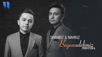 Shaxboz va Navruz - Begonadekmiz