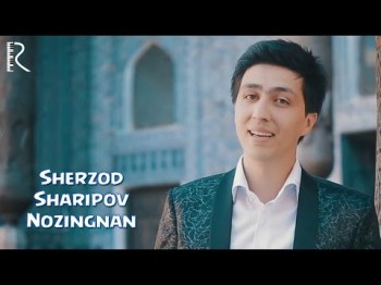 Sherzod Sharipov - Nozingnan