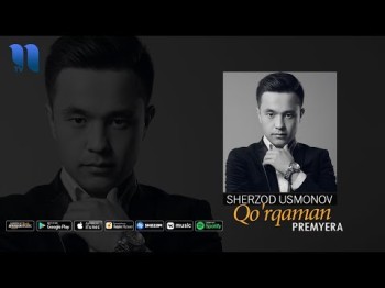 Sherzod Usmonov - Qo’rqaman