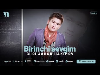 Shohjahon Hakimov - Birinchi Sevgim