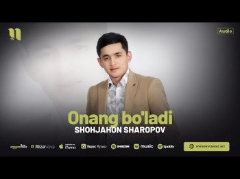 Shohjahon Sharopov - Onang Bo'ladi