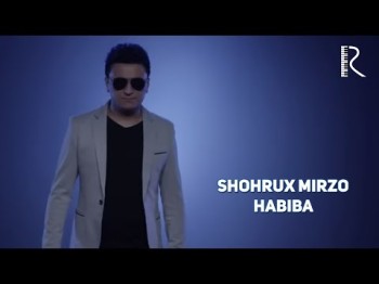 Shohrux Mirzo - Habiba