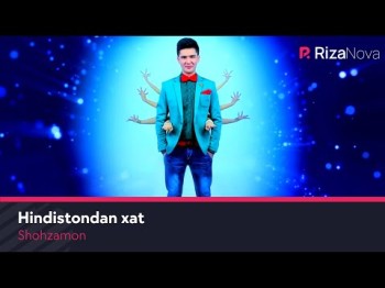 Shohzamon - Hindistondan Xat