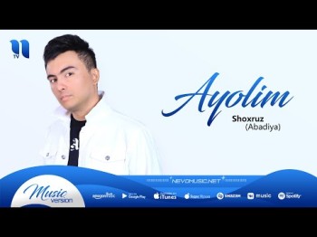 Shoxruz Abadiya - Ayolim