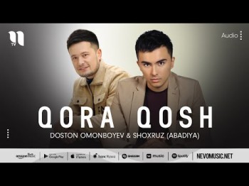 Shoxruz Abadiya, Doston Omonboyev - Qora Qosh