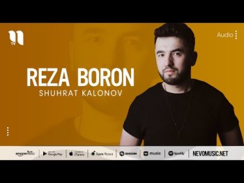 Shuhrat Kalonov - Reza Boron
