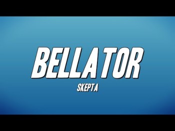 Skepta - Bellator