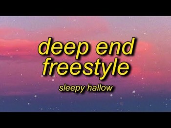 Sleepy Hallow - Deep End Freestyle