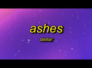 Stellar - Ashes