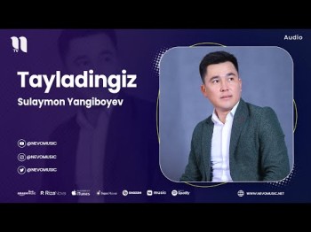 Sulaymon Yangiboyev - Tayladingiz
