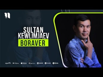 Sultan Kewlimjaev - Boraver