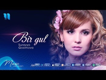 Surayyo Qosimova - Bir gul