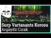 Surp Vartanants Korosu - Argaydz Cırak