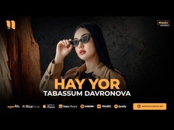 Tabassum Davronova - Hay Yor