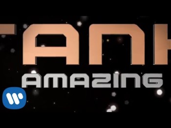 Tank - Amazing