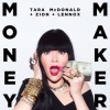 Tara McDonald feat Zion & Lennox - Money Maker