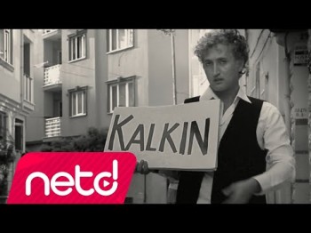 Tarkan Çakır - Kalkın