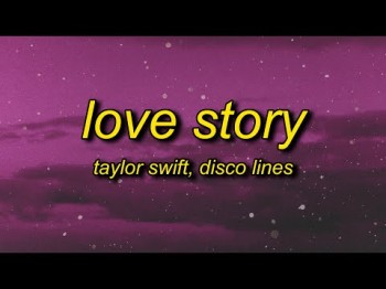 Taylor Swift - Love Story Disco Lines Remix