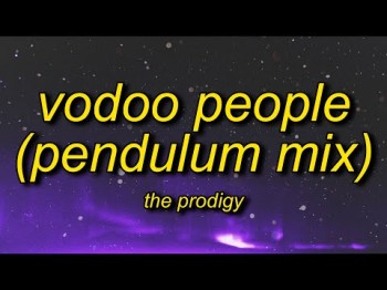 The Prodigy - Vodoo People Pendulum Mix