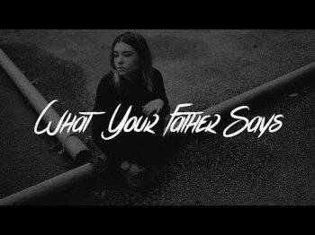 The Vamps - What Your Father Says