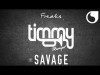 Timmy Trumpet Savage - Freaks Extended Edit