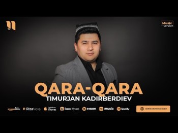 Timurjan Kadirberdiev - Qaraqara