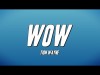 Tion Wayne - Wow