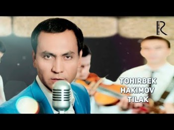 Tohirbek Hakimov - Tilak