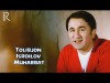 Tolibjon Isroilov - Muhabbat