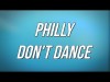 Tpl Jojo, Omizz, Td - Philly Don’t Dance