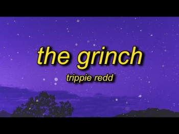 Trippie Redd - The Grinch Slowed Reverb