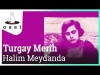 Turgay Merih - Halim Meydanda