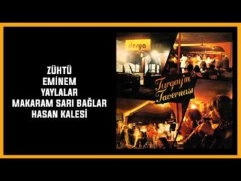 Turgayın Tavernası - Zühtü