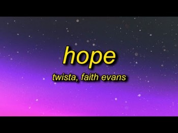 Twista - Hope Ft Faith Evans