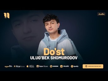 Ulug’bek Shomurodov - Do'st