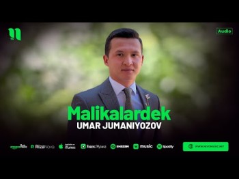 Umar Jumaniyozov - Malikalardek