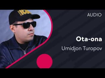 Umidjon Turopov - Ota