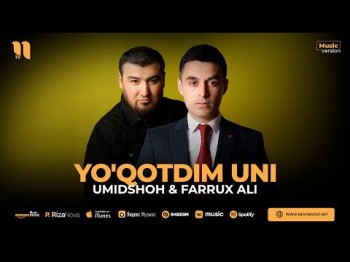 Umidshoh, Farrux Ali - Yo'qotdim Uni