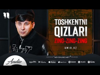 Umiduz - Toshkentni Qizlari Zing